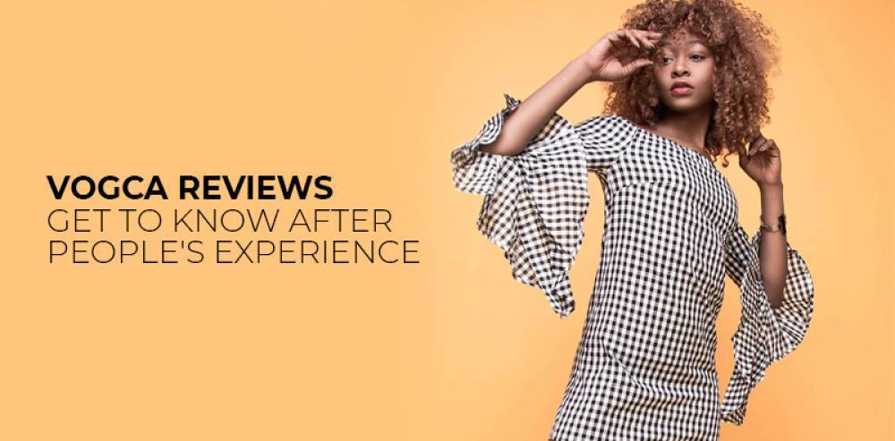 Vogca Reviews | Get to Know After People's Experience