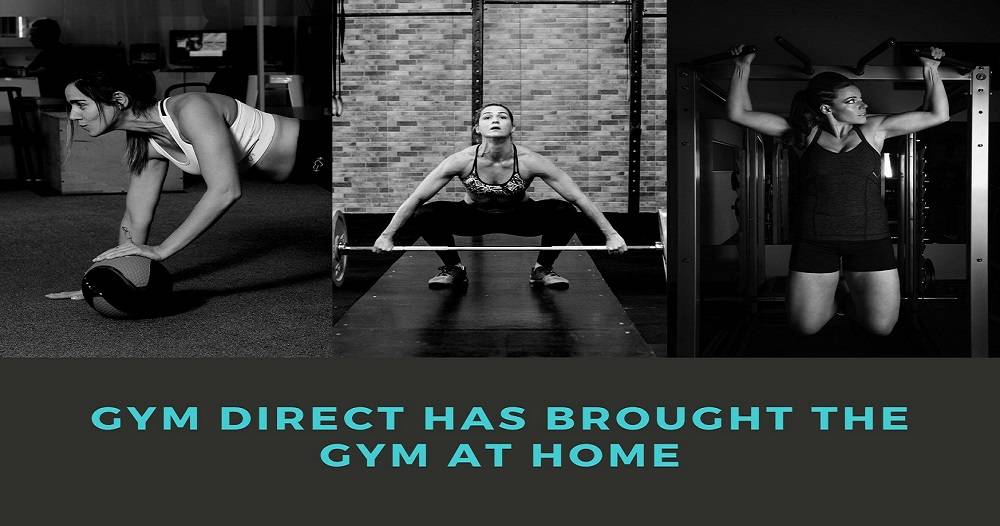 Gym Direct Has Brought the Gym At Home