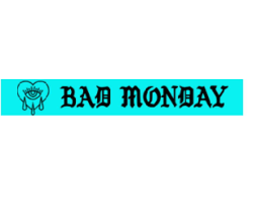Bad Monday