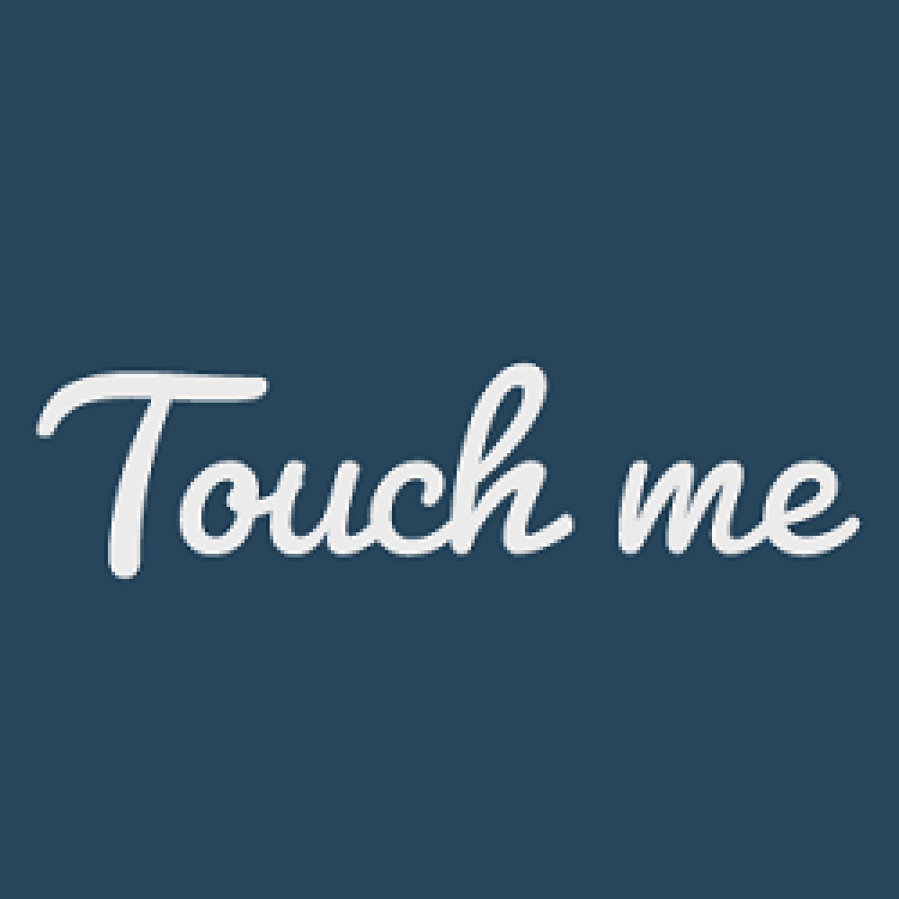 Touch Me